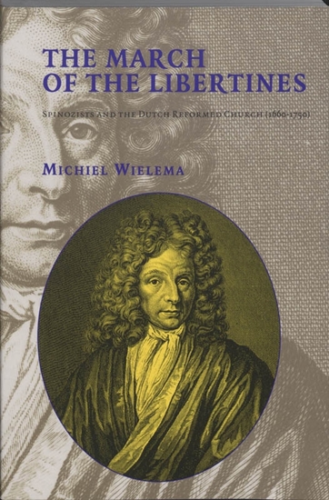 Afbeelding van Studies in Dutch Religious History The march of the libertines