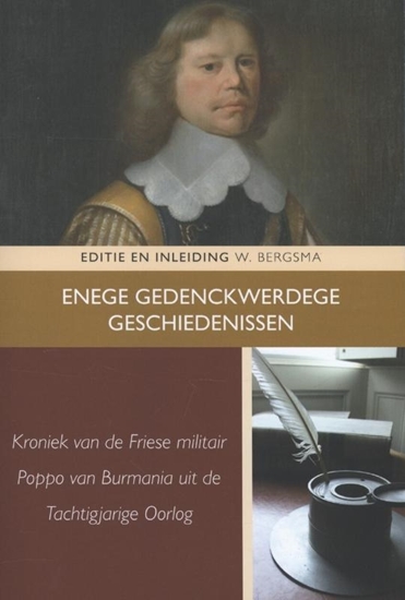 Afbeelding van Egodocumenten Enege gedenckwerdege geschiedenissen