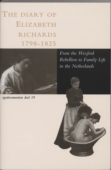 Afbeelding van Egodocumenten The diary of Elizabeth Richards (1798-1825)