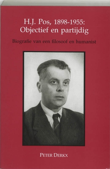 Afbeelding van H J Pos 1898-1955 objectief en partijdig