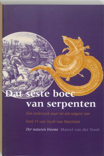Afbeelding van Middeleeuwse studies en bronnen Dat seste boec van serpenten