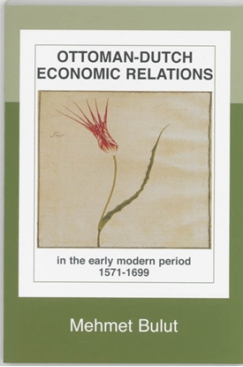 Afbeeldingen van N.W. Posthumus reeks Ottoman-Dutch economic relations