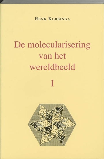Afbeelding van De molecularisering van het wereldbeeld I