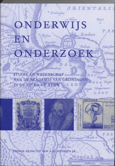 Afbeelding van Studies over de Geschiedenis van de Groningse Universiteit Onderwijs en onderzoek