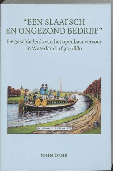 Afbeelding van Amsterdamse Historische Reeks Grote Serie Een slaafsch en ongezond bedrijf