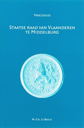 Afbeeldingen van Procesgidsen Staatse Raad van Vlaanderen te Middelburg (1599-1795)