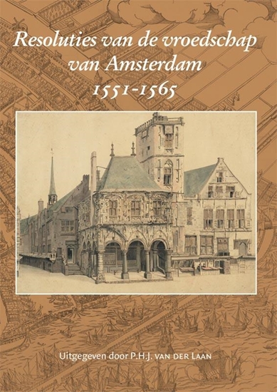 Afbeelding van Resoluties van de vroedschap van Amsterdam 1551-1565