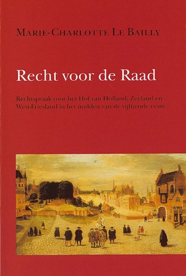 Afbeelding van Hollandse studien Recht voor de Raad