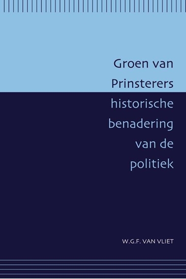 Afbeelding van Passage-reeks Groen van Prinsterers historische benadering van de politiek