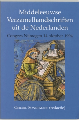 Afbeeldingen van Middeleeuwse studies en bronnen Middeleeuwse verzamelhandschriften uit de Nederlanden