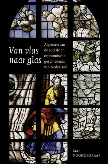 Afbeelding van Amsterdamse Historische Reeks Grote Serie Van vlas naar glas
