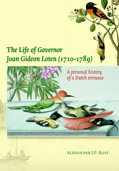 Afbeelding van The Life of Governor Joan Gideon Loten (1710-1789)