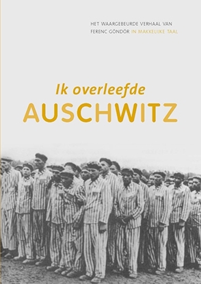 Afbeeldingen van Ik overleefde Auschwitz
