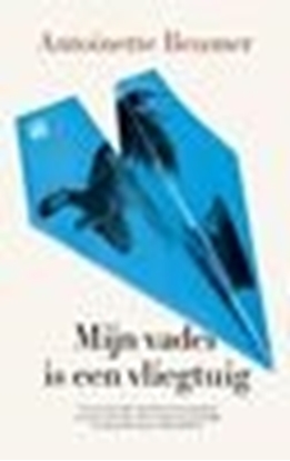 Afbeeldingen van Mijn vader is een vliegtuig