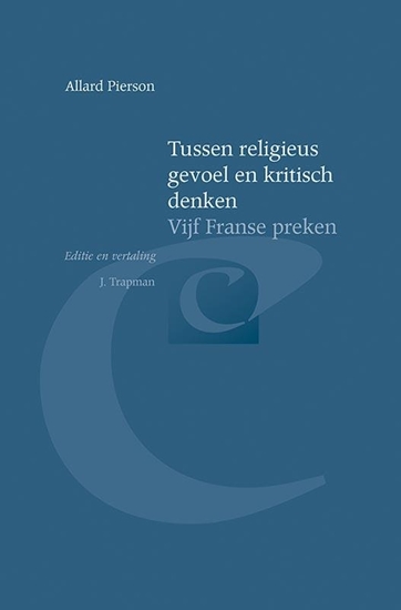 Afbeelding van Bibliotheca Dissidentium Neerlandicorum Tussen religieus gevoel en kritisch denken