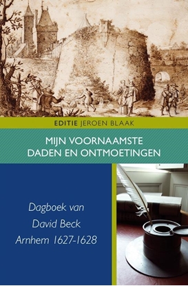 Afbeeldingen van Egodocumenten Mijn voornaamste daden en ontmoetingen