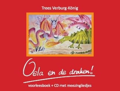 Afbeeldingen van Oela en de draken!
