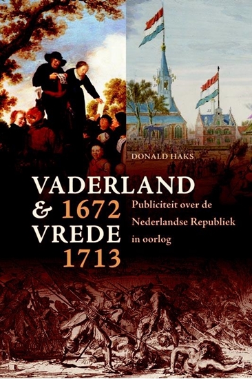 Afbeelding van Vaderland en vrede, 1672-1713