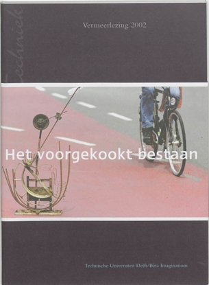 Afbeeldingen van Techne Het voorgekookt bestaan