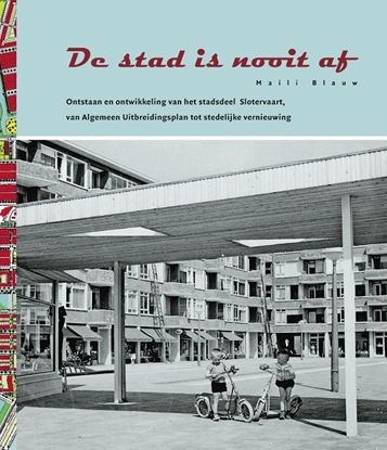 Afbeeldingen van De stad is nooit af