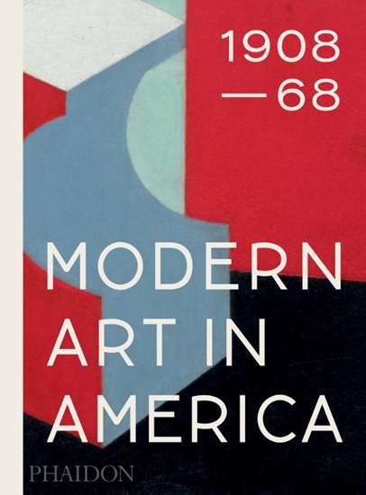 Afbeelding van Modern Art in America 1908-68