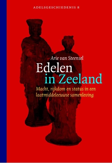 Afbeelding van Adelsgeschiedenis Edelen in Zeeland