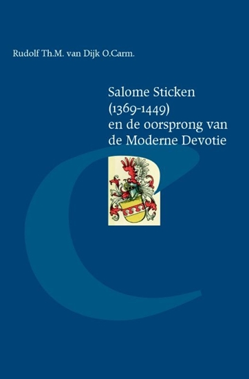 Afbeelding van Salome Sticken (1369-1449) en de oorsprong van de Moderne Devotie