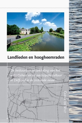 Afbeeldingen van Waterstaat, Cultuur en Geschiedenis Landlieden en hoogheemraden