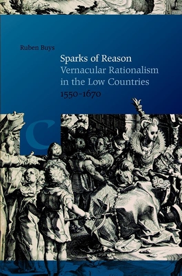 Afbeelding van Bibliotheca Dissidentium Neerlandicorum Sparks of Reason