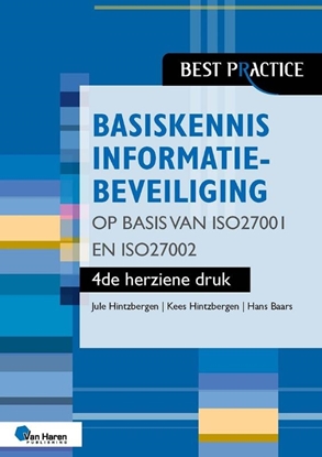 Afbeeldingen van Best practice Basiskennis informatiebeveiliging op basis van ISO27001 en ISO27002 – 4de herziene druk