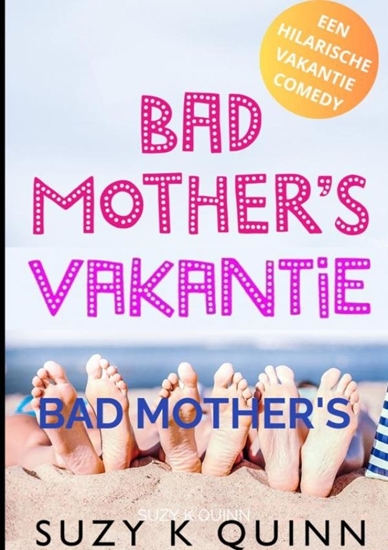 Afbeelding van Bad Mother's Vakantie