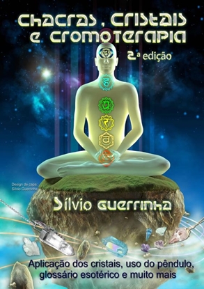 Afbeeldingen van Chacras, Cristais e Cromoterapia