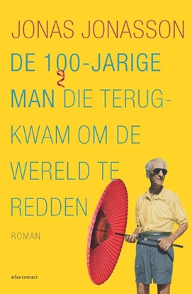 Afbeeldingen van De 100-jarige man die terugkwam om de wereld te redden