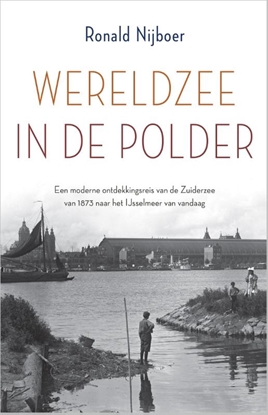 Afbeeldingen van Wereldzee in de polder