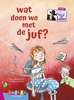 Afbeelding van AVI-lezen met Paul van Loon wat doen we met de juf?