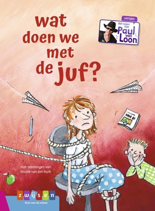Afbeeldingen van AVI-lezen met Paul van Loon wat doen we met de juf?