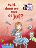 Afbeelding van AVI-lezen met Paul van Loon wat doen we met de juf?