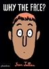 Afbeelding van Why The Face?