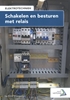 Afbeelding van Schakelen en besturen met relais