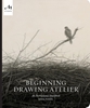 Afbeelding van Beginning Drawing Atelier