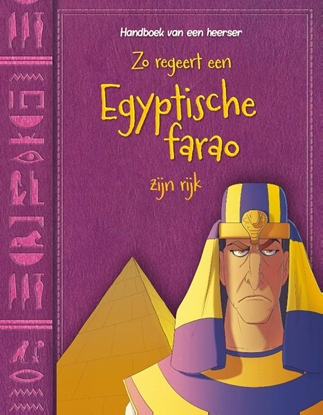 Afbeeldingen van Handboek van een heerser Zo regeert een Egyptische farao zijn rijk