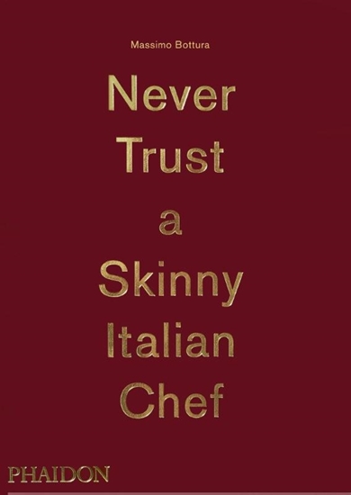 Afbeelding van Never Trust A Skinny Italian Chef