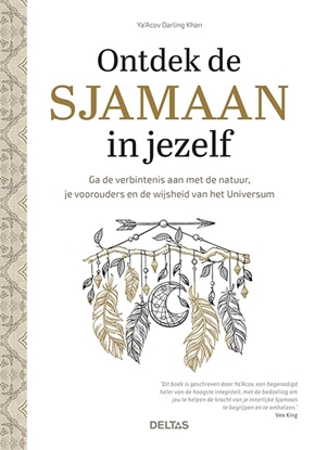 Afbeeldingen van Ontdek de sjamaan in jezelf