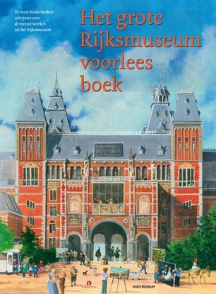 Afbeeldingen van Het grote Rijksmuseum voorleesboek