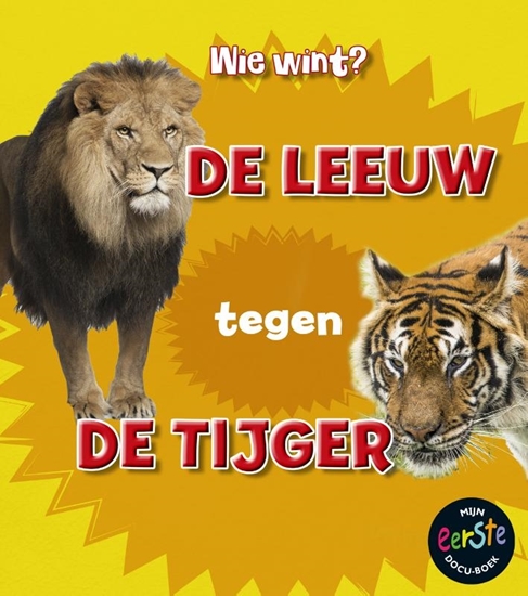 Afbeelding van Wie wint? De leeuw tegen de tijger