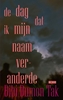 Afbeelding van De dag dat ik mijn naam veranderde