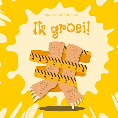 Afbeeldingen van Hoe komt dat nou? Ik groei!