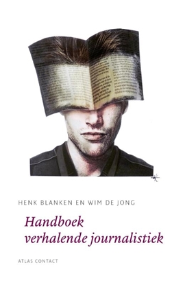 Afbeeldingen van De schrijfbibliotheek Handboek verhalende journalistiek
