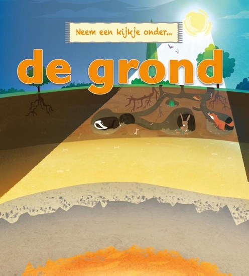 Afbeelding van Neem een kijkje onder... Neem een kijkje onder de grond