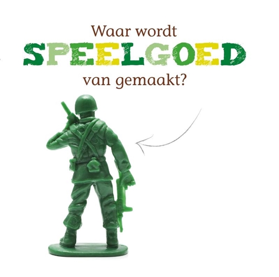 Afbeelding van Speelgoed Waar wordt speelgoed van gemaakt?
